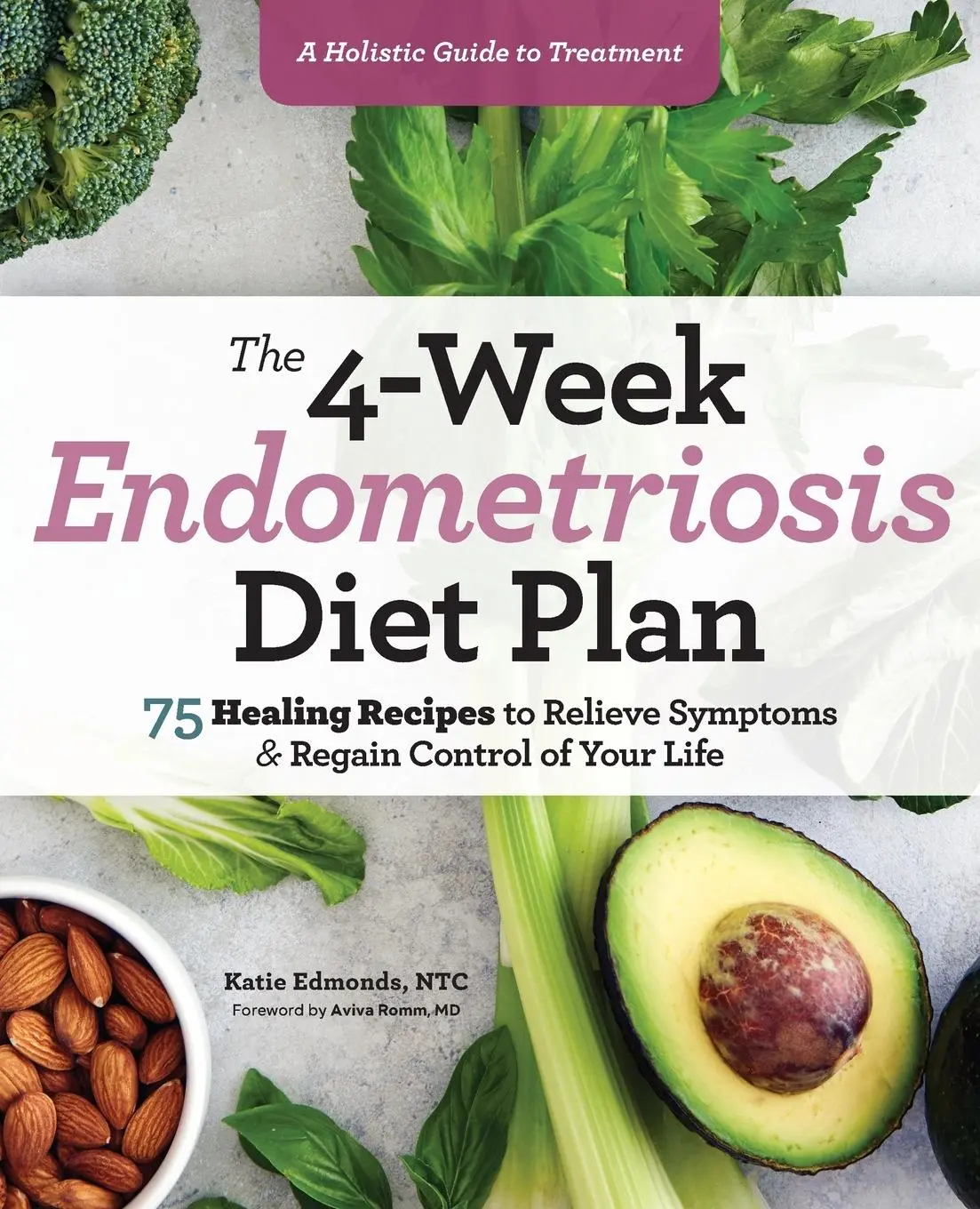 Cover: 9781641527361 | The 4-Week Endometriosis Diet Plan | Katie Edmonds | Taschenbuch