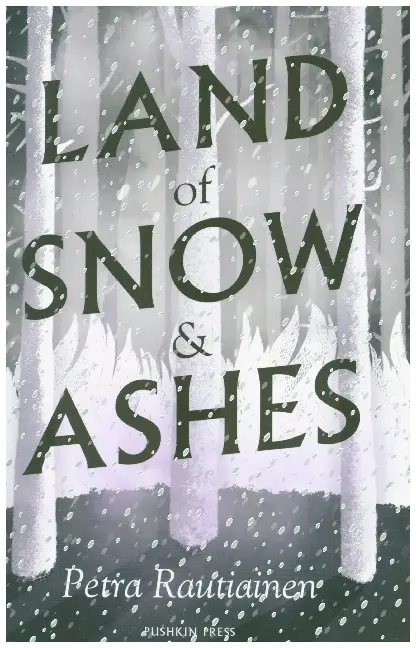 Cover: 9781782277361 | Land of Snow and Ashes | Petra Rautiainen | Taschenbuch | Englisch