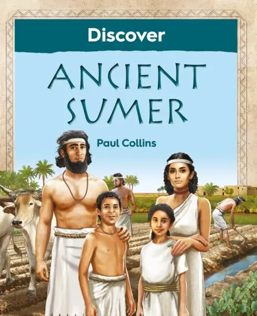 Cover: 9781910807361 | Discover Ancient Sumer | Paul Collins | Taschenbuch | Englisch | 2020