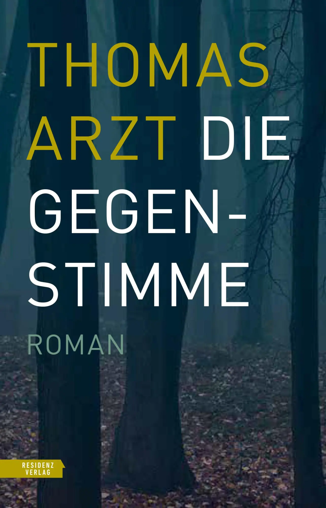 Cover: 9783701717361 | Die Gegenstimme | Thomas Arzt | Buch | 192 S. | Deutsch | 2021
