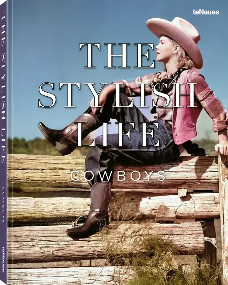 Cover: 9783961717361 | The Stylish Life Cowboys | teneues | Buch | 176 S. | Englisch | 2026