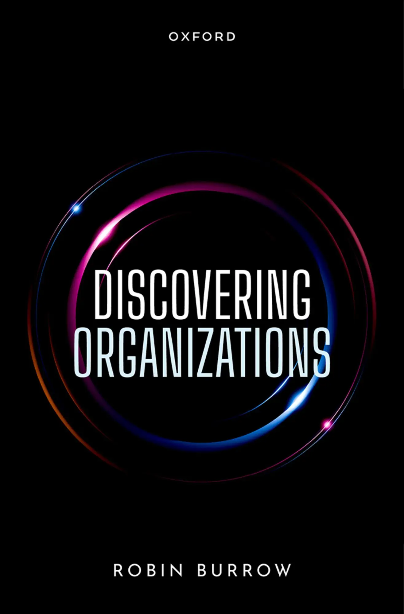 Cover: 9780192847461 | Discovering Organizations | Robin Burrow | Taschenbuch | Englisch