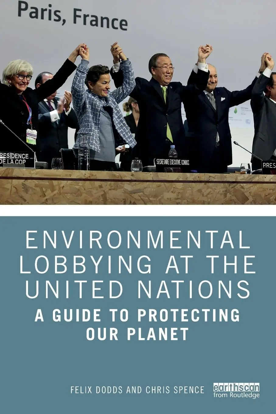Cover: 9781032597461 | Environmental Lobbying at the United Nations | Chris Spence (u. a.)