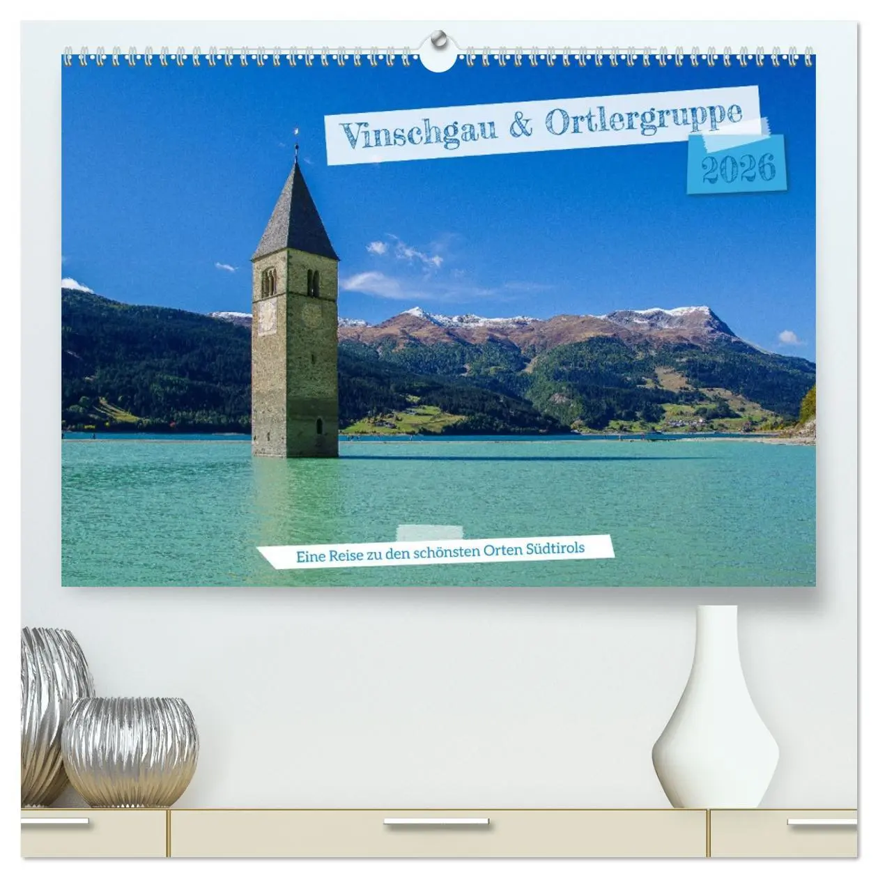 Cover: 9783457417461 | Vinschgau &amp; Ortleralpen (hochwertiger Premium Wandkalender 2026 DIN...