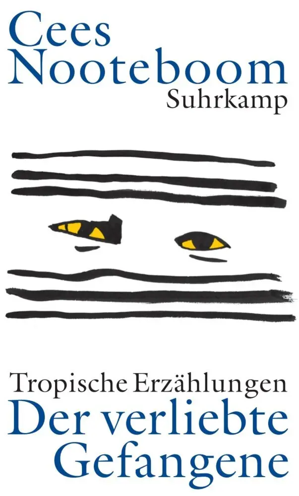 Cover: 9783518417461 | Der verliebte Gefangene | Tropische Erzählungen | Cees Nooteboom