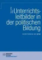 Cover: 9783899747461 | Unterrichtsleitbilder in der politischen Bildung | Ingo Juchler | Buch