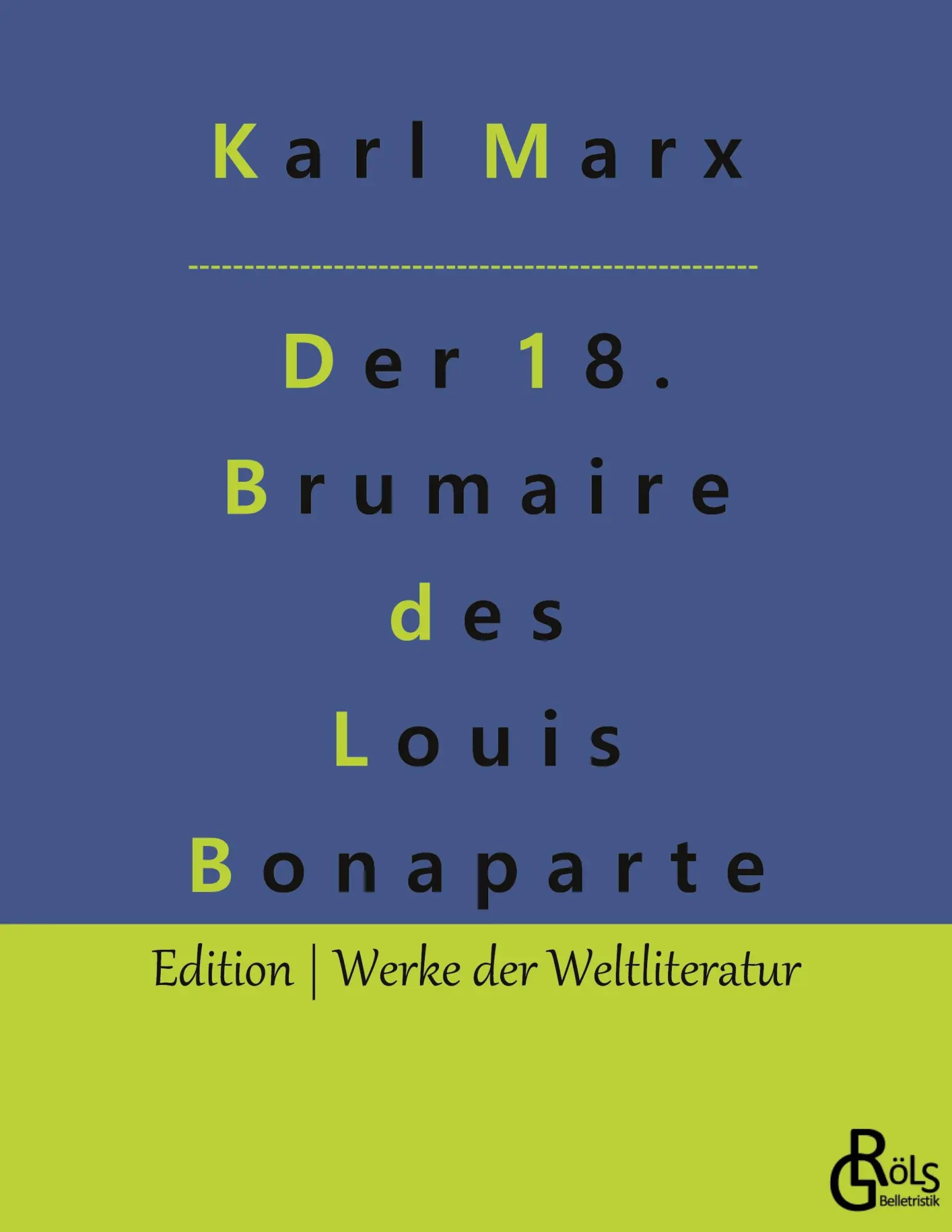Cover: 9783966377461 | Der achtzehnte Brumaire des Louis Bonaparte | Karl Marx | Taschenbuch
