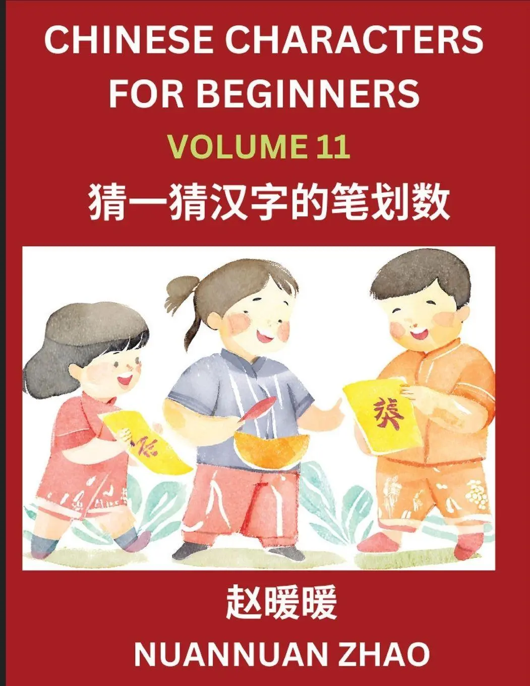 Cover: 9798889197461 | Chinese Characters for Beginners (Part 11)- Simple Chinese Puzzles...