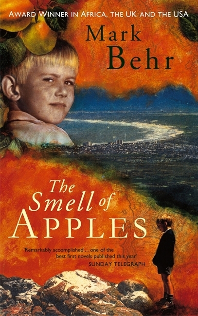 The Smell of Apples | Mark Behr | Taschenbuch | 200 S. | Englisch | 2001 | Abacus | EAN 9780349107561 - Behr, Mark