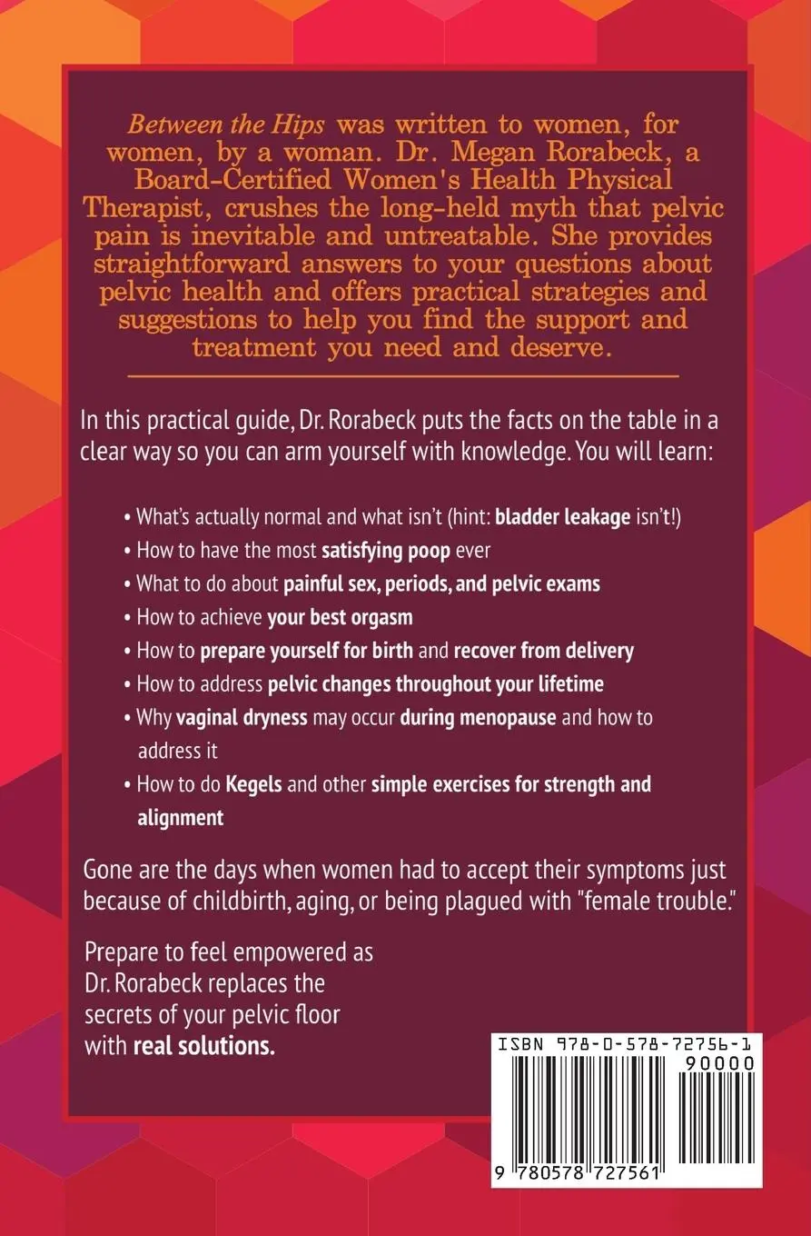 Rückseite: 9780578727561 | Between the Hips | A Practical Guide for Women | Megan Rorabeck | Buch