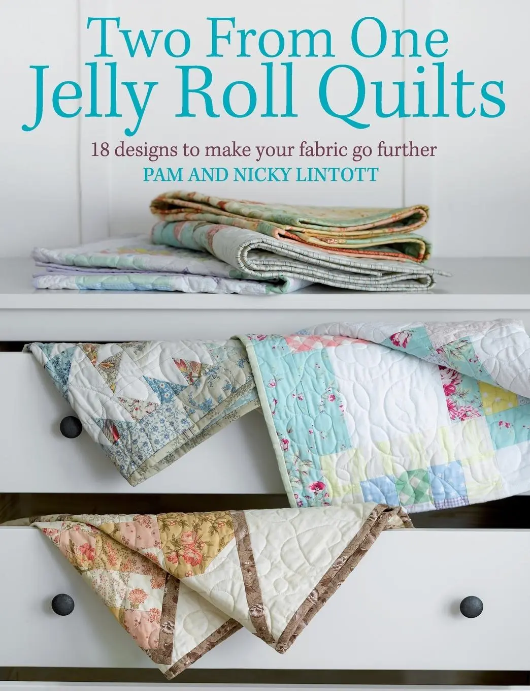Cover: 9780715337561 | Two from One Jelly Roll Quilts | Pam Lintott (u. a.) | Taschenbuch