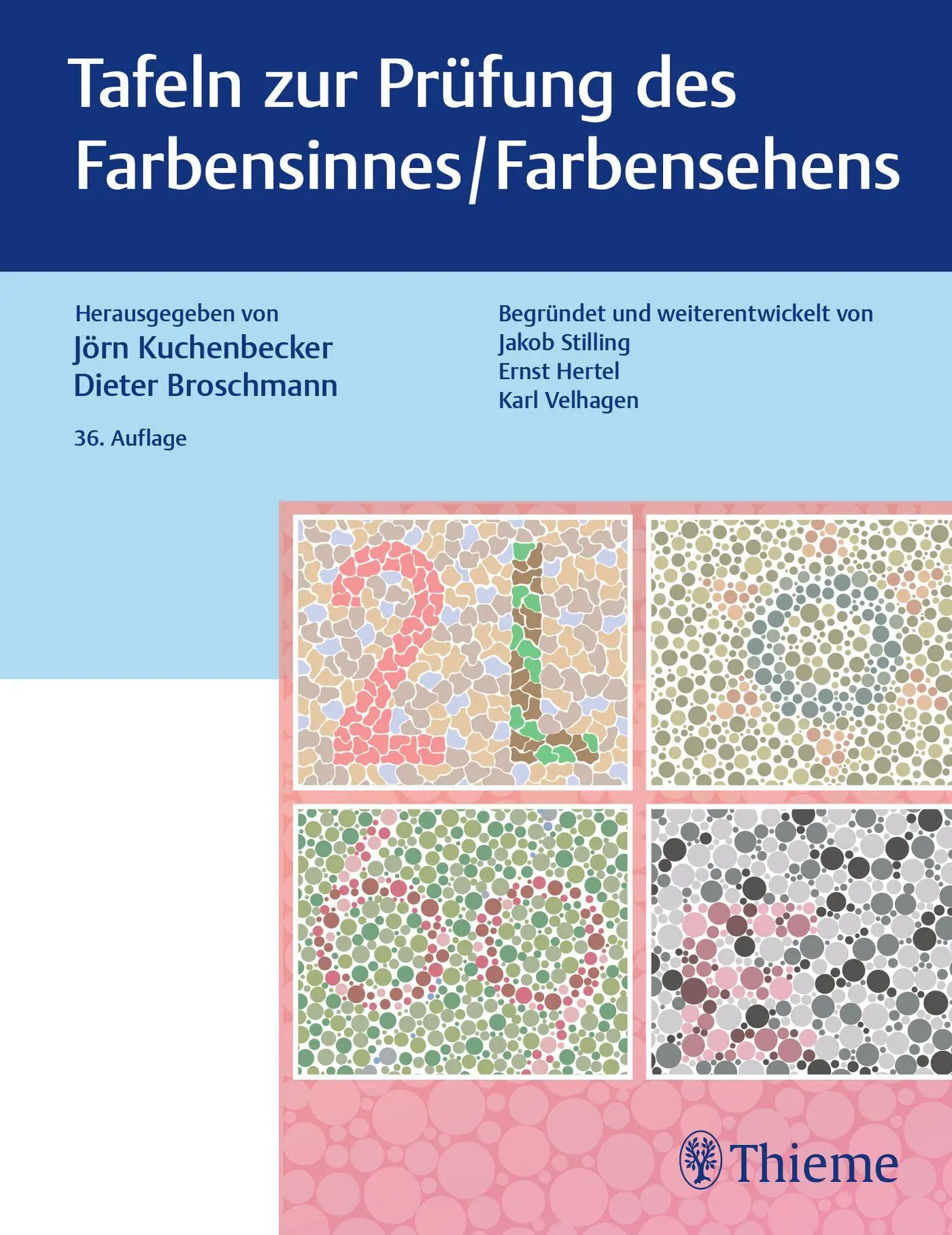 Cover: 9783132447561 | Tafeln zur Prüfung des Farbensinnes / Farbensehens | Taschenbuch