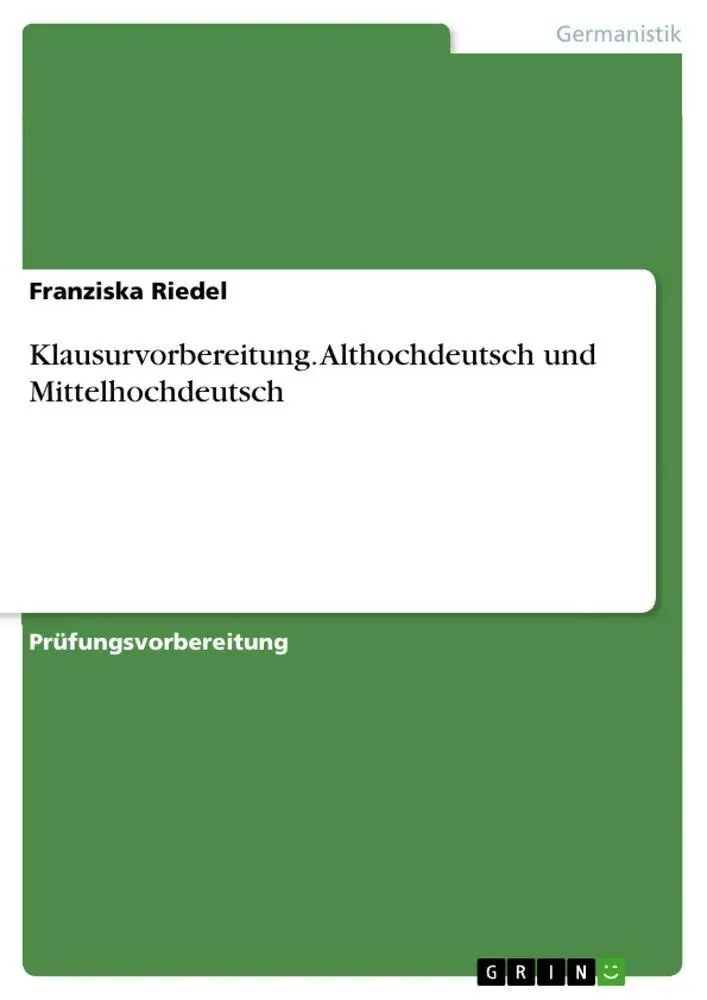 Cover: 9783656707561 | Klausurvorbereitung. Althochdeutsch und Mittelhochdeutsch | Riedel