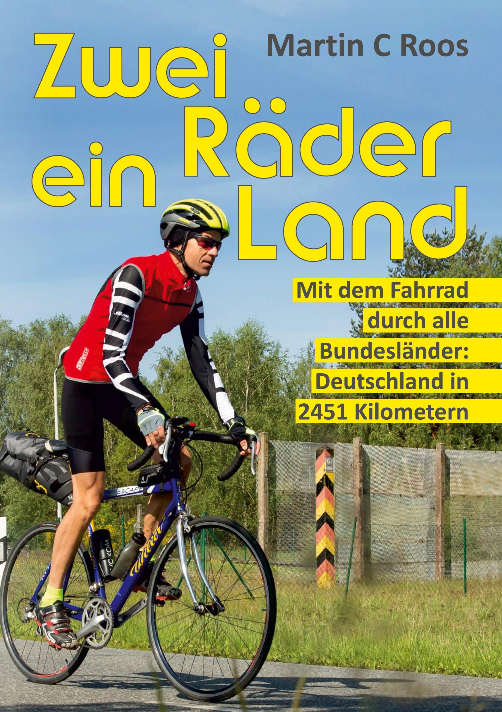 Cover: 9783749797561 | Zwei Räder, ein Land | Martin C Roos | Taschenbuch | Paperback | 2020