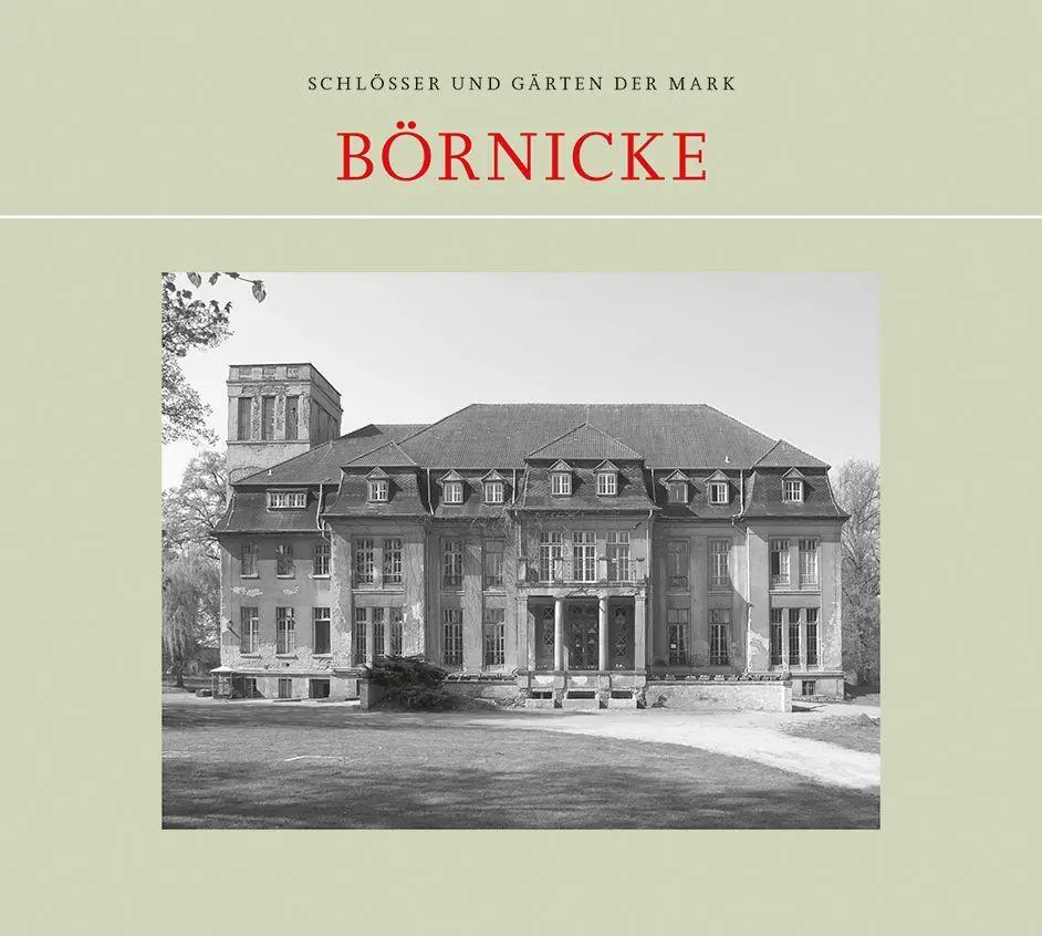 Cover: 9783910447561 | Börnicke | Elke Blauert | Taschenbuch | Schlösser und Gärten der Mark