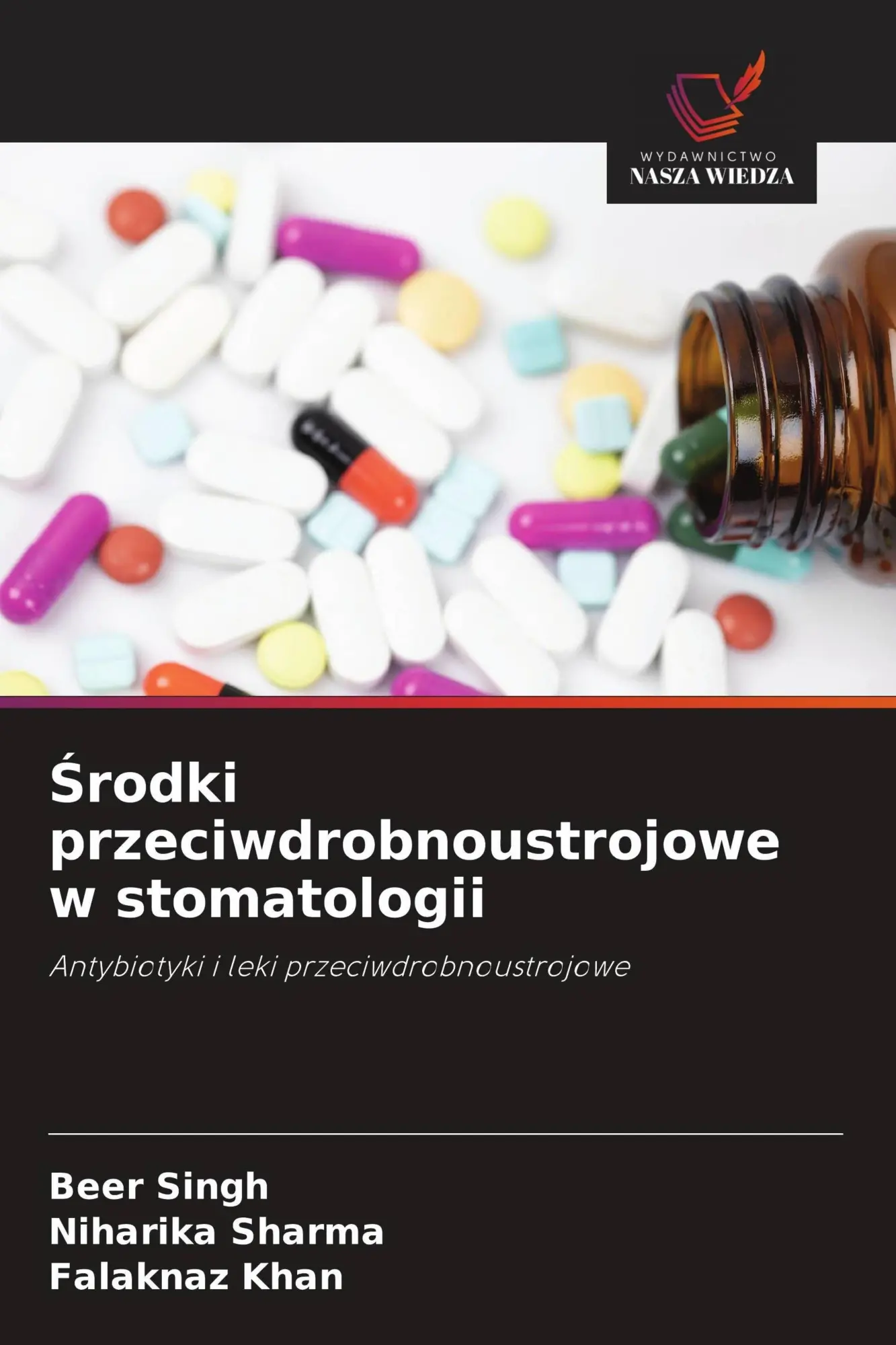 ¿rodki przeciwdrobnoustrojowe w stomatologii
