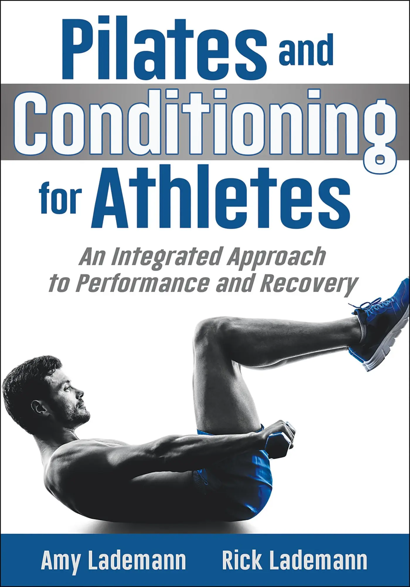 Cover: 9781492557661 | Pilates and Conditioning for Athletes: An Integrated Approach to...