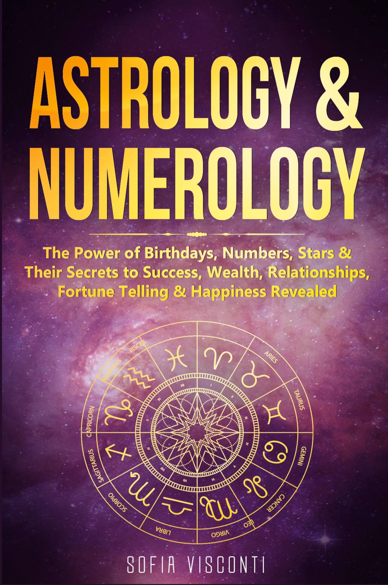 Cover: 9781913397661 | Astrology &amp; Numerology | Sofia Visconti | Taschenbuch | Englisch
