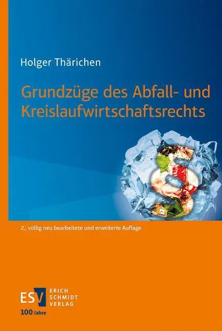Cover: 9783503237661 | Grundzüge des Abfall- und Kreislaufwirtschaftsrechts | Thärichen Cover: 9783503237661 | Grundzüge des Abfall- und Kreislaufwirtschaftsrechts | Thärichen