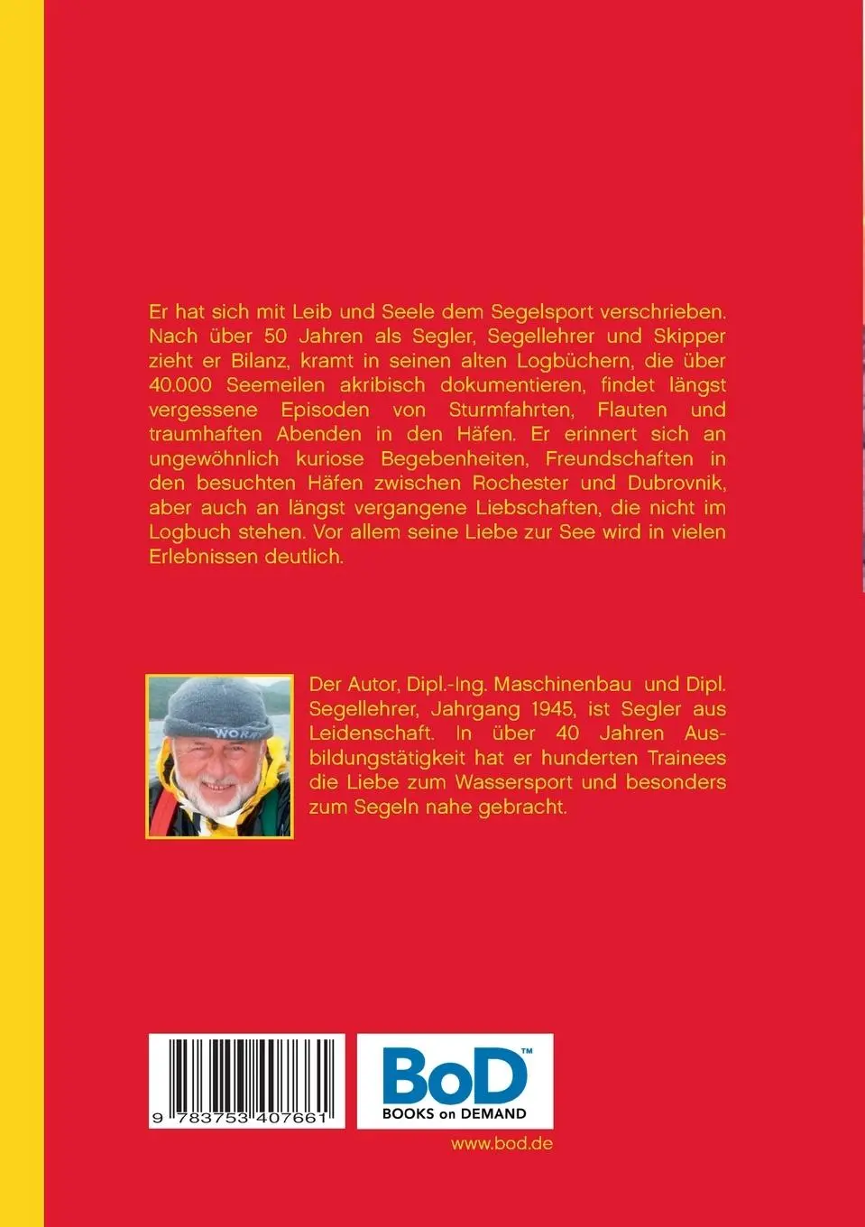 Rückseite: 9783753407661 | Die Liebe und die See | Erinnerungen eines Skippers | Naumann | Buch