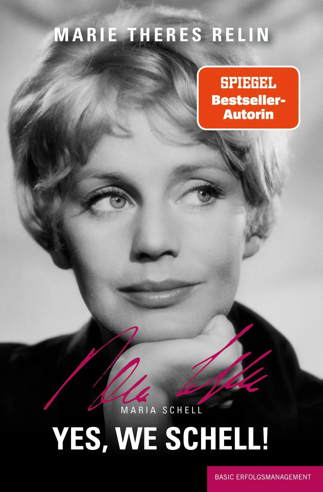 Cover: 9783949217661 | Yes, we schell! | Marie Theres Relin | Taschenbuch | 124 S. | Deutsch