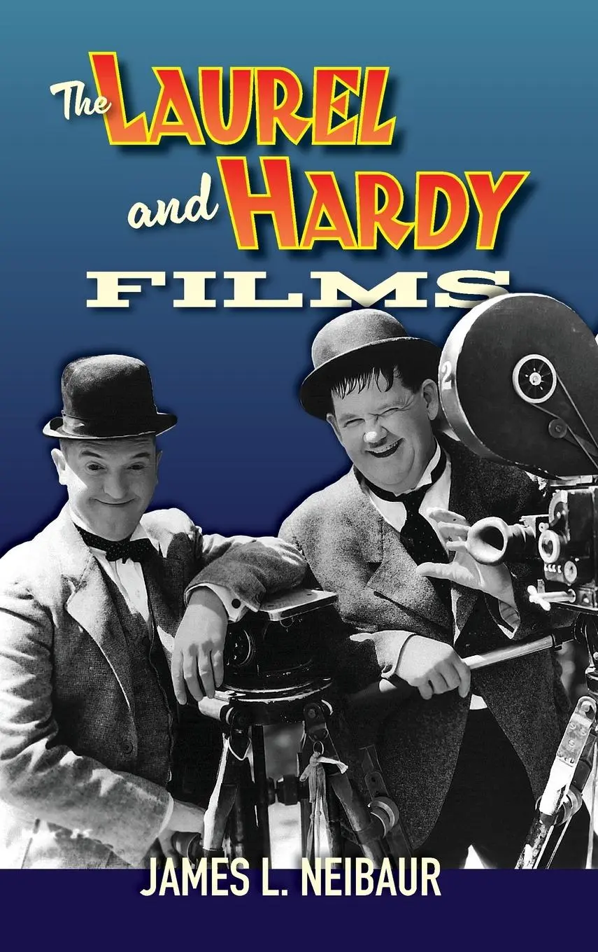 Cover: 9798887717661 | The Laurel and Hardy Films | James L. Neibaur | Buch | Englisch | 2025