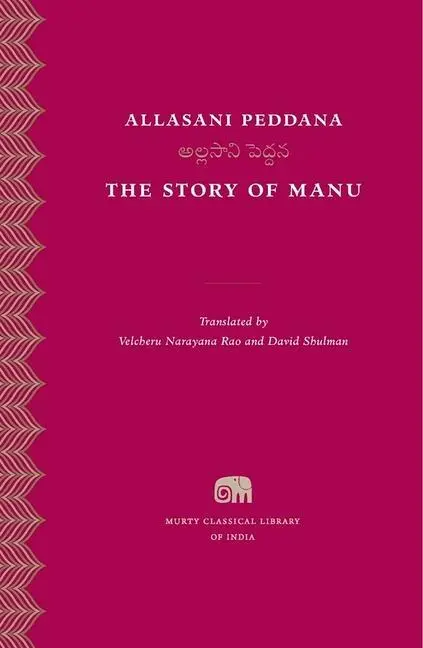 Cover: 9780674427761 | The Story of Manu | Allasani Peddana | Buch | Englisch | 2015