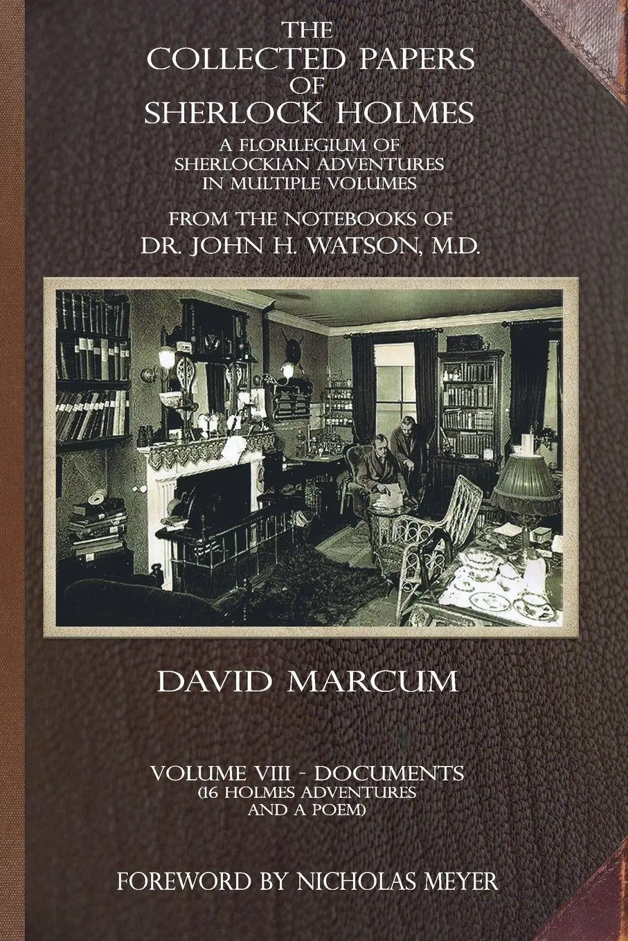 Cover: 9781804247761 | The Collected Papers of Sherlock Holmes - Volume 8 | David Marcum