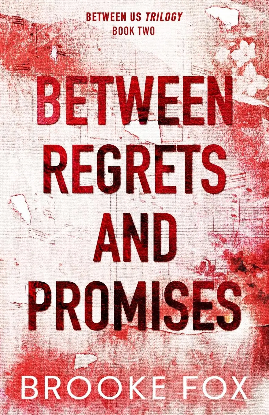 Cover: 9781961287761 | Between Regrets and Promises | Brooke Fox (u. a.) | Taschenbuch | 2025