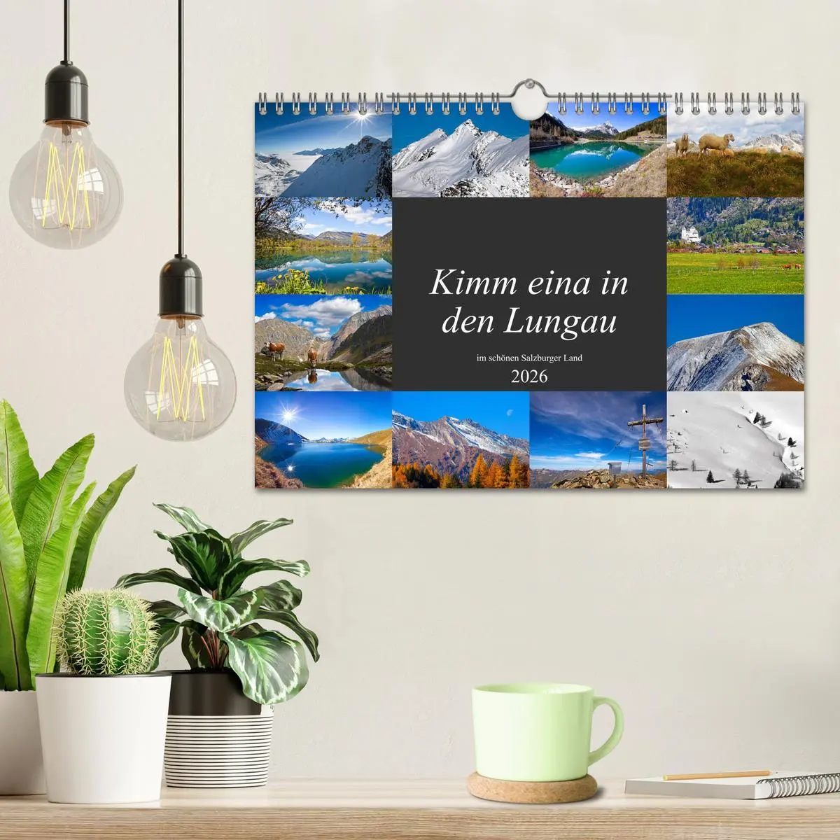 Bild: 9783457867761 | Kimm eina in den Lungau (Wandkalender 2026 DIN A4 quer), CALVENDO...