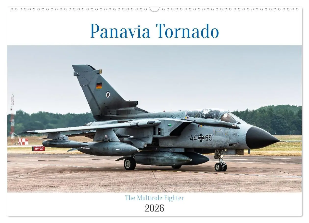 Cover: 9783516717761 | Panavia Tornado - The Multirole Fighter (Wandkalender 2026 DIN A2...