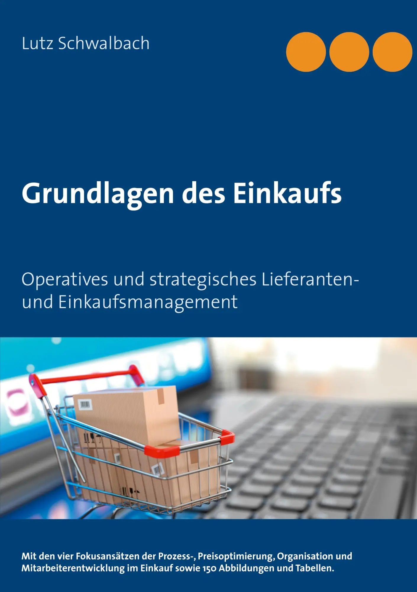 Cover: 9783753497761 | Grundlagen des Einkaufs | Lutz Schwalbach | Taschenbuch | Paperback