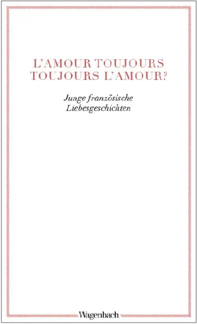 Cover: 9783803127761 | L'amour toujours - toujours l'amour? | Annette Wassermann | Buch