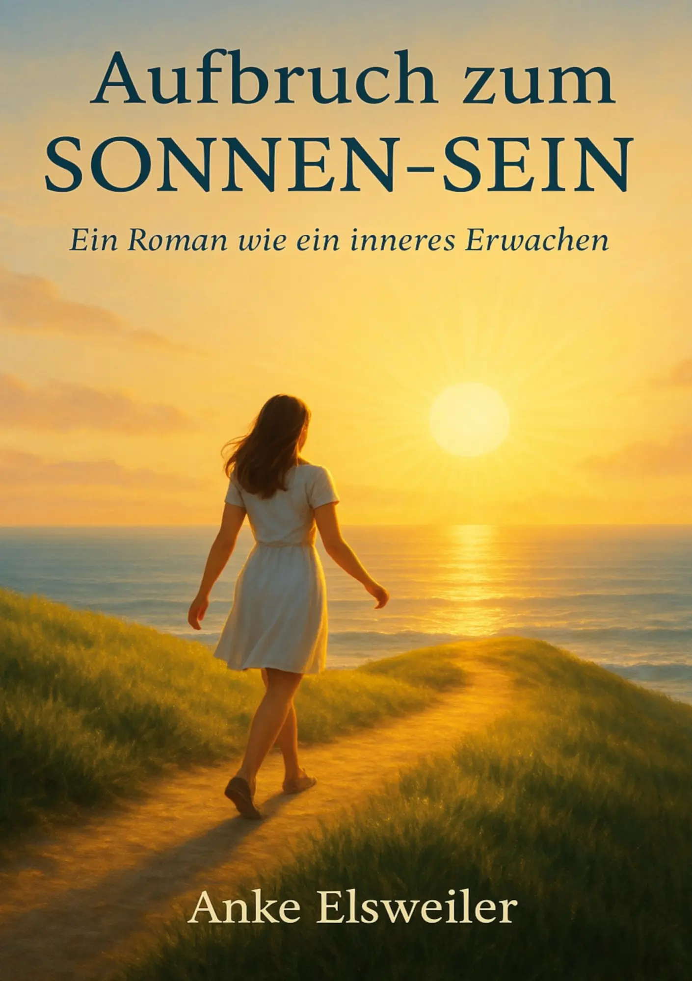 Cover: 9783819207761 | Aufbruch zum Sonnen-Sein | Ein Roman wie ein inneres Erwachen | Buch