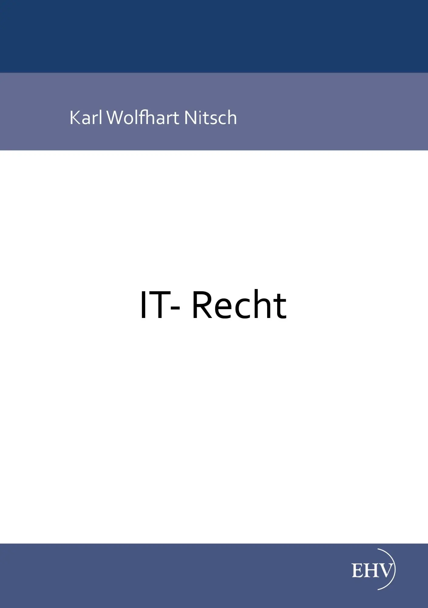 Cover: 9783867417761 | IT-Recht | Karl Wolfhart Nitsch | Taschenbuch | 404 S. | Deutsch