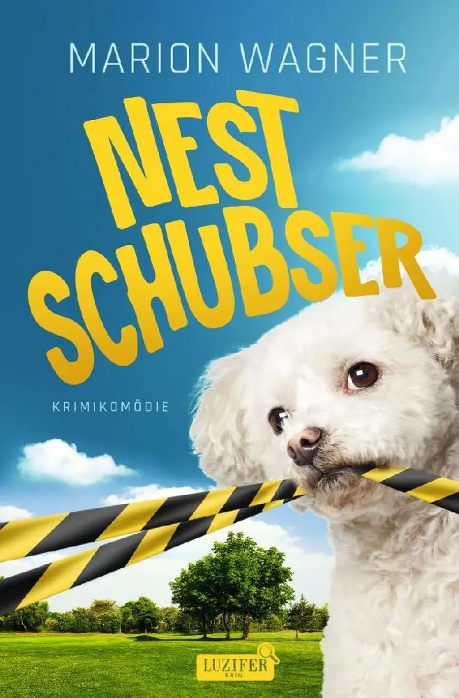 Cover: 9783958357761 | NESTSCHUBSER | Krimikomödie | Marion Wagner | Taschenbuch | 294 S.