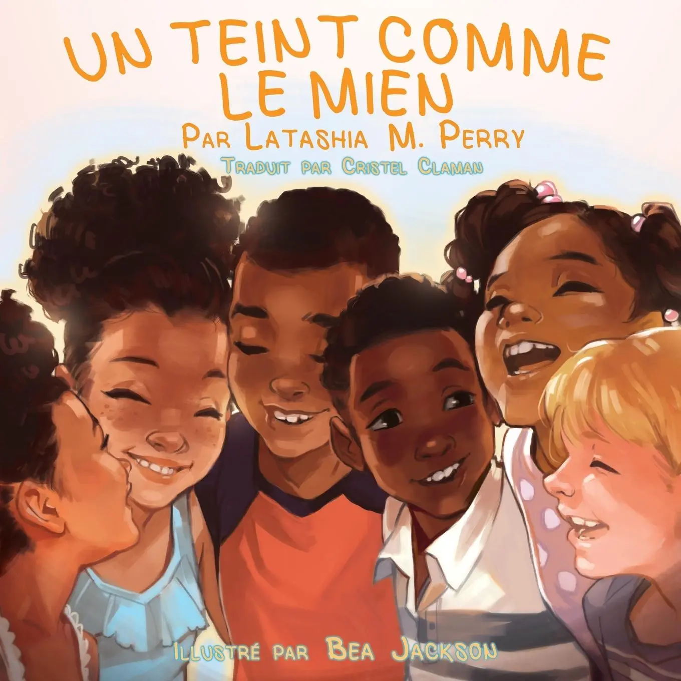 Cover: 9780999857861 | UN TEINT COMME LE MIEN | Latashia M. Perry | Taschenbuch | Französisch