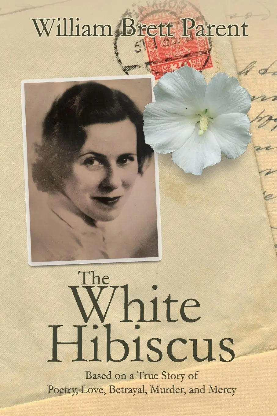 Cover: 9781685137861 | The White Hibiscus | William Brett Parent | Taschenbuch | Englisch