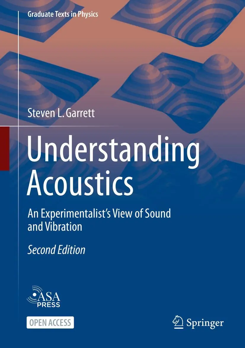Cover: 9783030447861 | Understanding Acoustics | Steven L. Garrett | Buch | xliii | Englisch Cover: 9783030447861 | Understanding Acoustics | Steven L. Garrett | Buch | xliii | Englisch