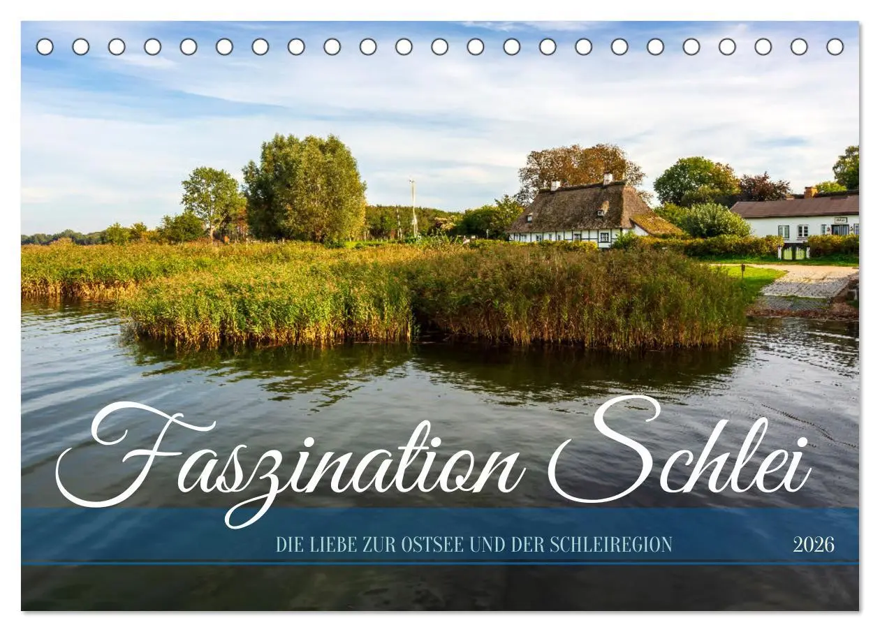 Cover: 9783457477861 | Faszination Schlei (Tischkalender 2026 DIN A5 quer), CALVENDO...