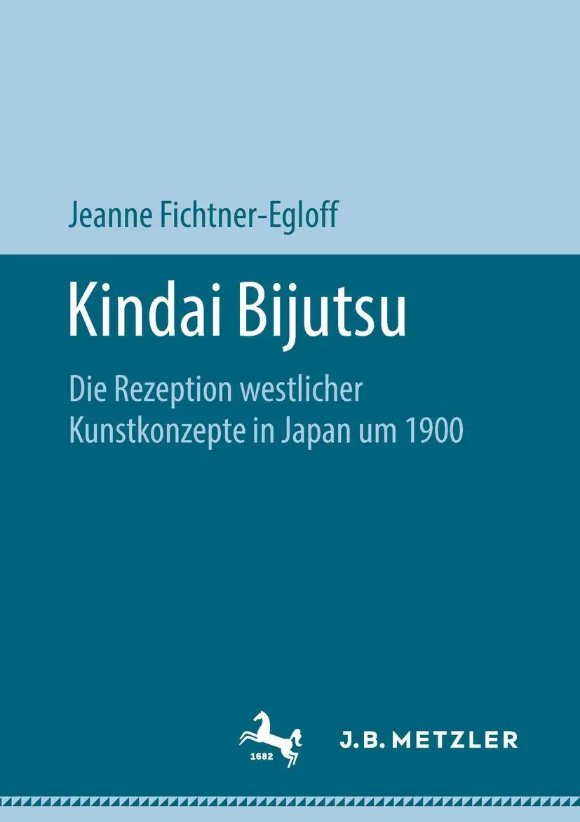Cover: 9783476047861 | Kindai Bijutsu | Jeanne Fichtner-Egloff | Taschenbuch | x | Deutsch