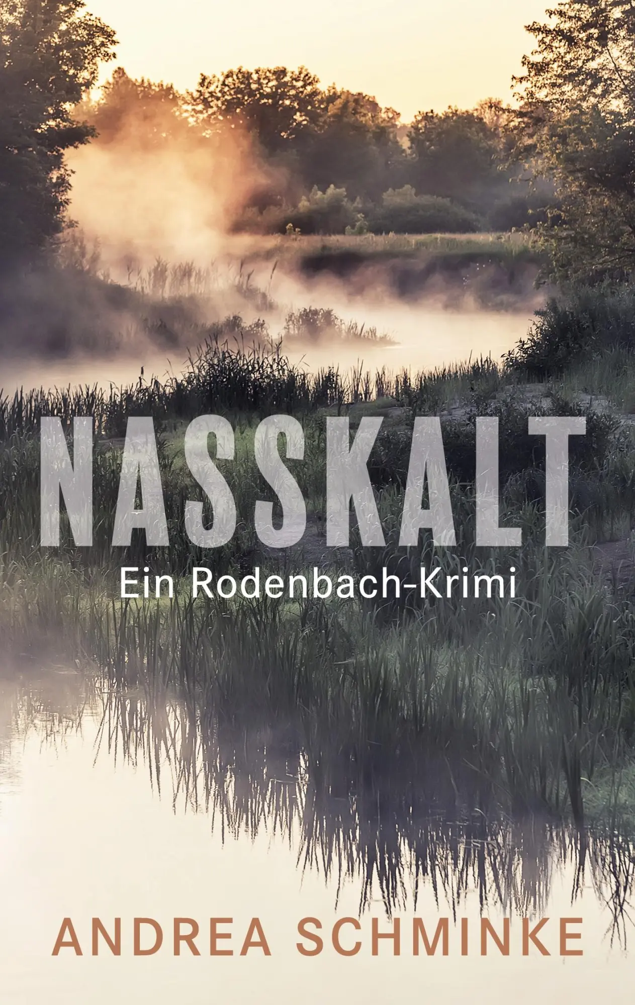 Cover: 9783819297861 | Nasskalt | Ein Rodenbach-Krimi | Andrea Schminke | Taschenbuch | 2025