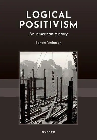 Cover: 9780197537961 | Logical Positivism | An American History | Sander Verhaegh | Buch