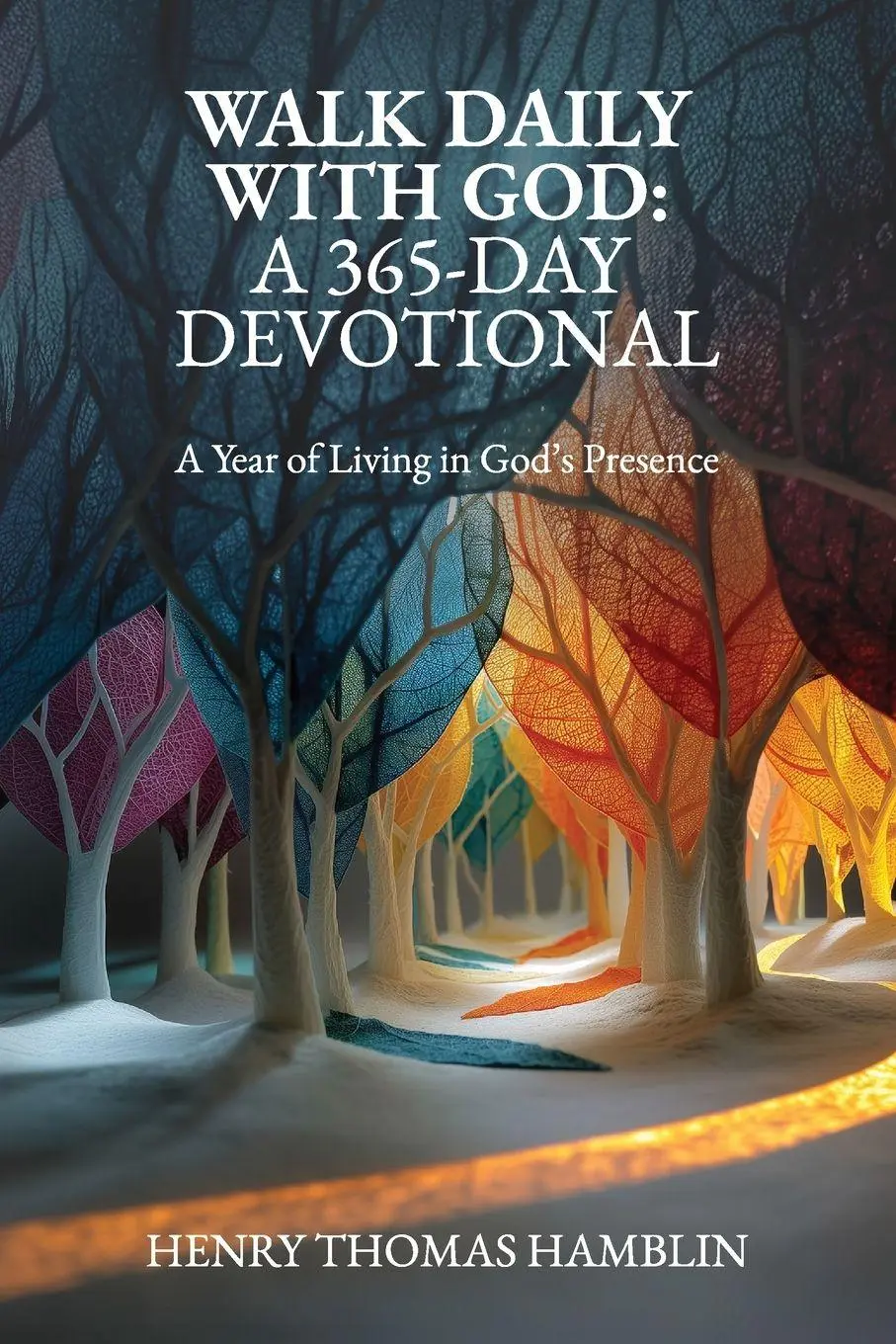 Cover: 9781068357961 | Walk Daily With God | A Year of Living in God's Presence | Hamblin