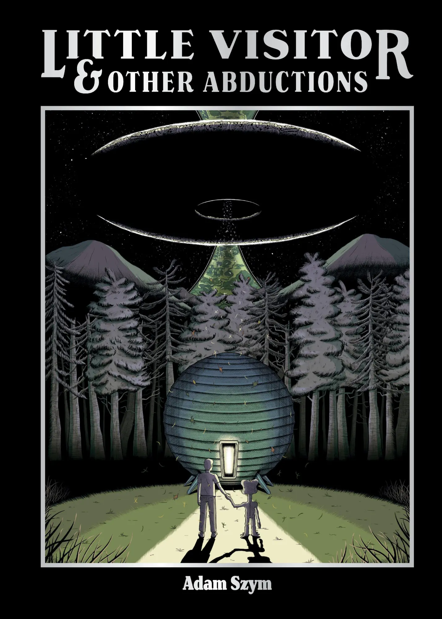 Cover: 9781637157961 | Little Visitor &amp; Other Abductions | Adam Szym | Buch | Englisch | 2025
