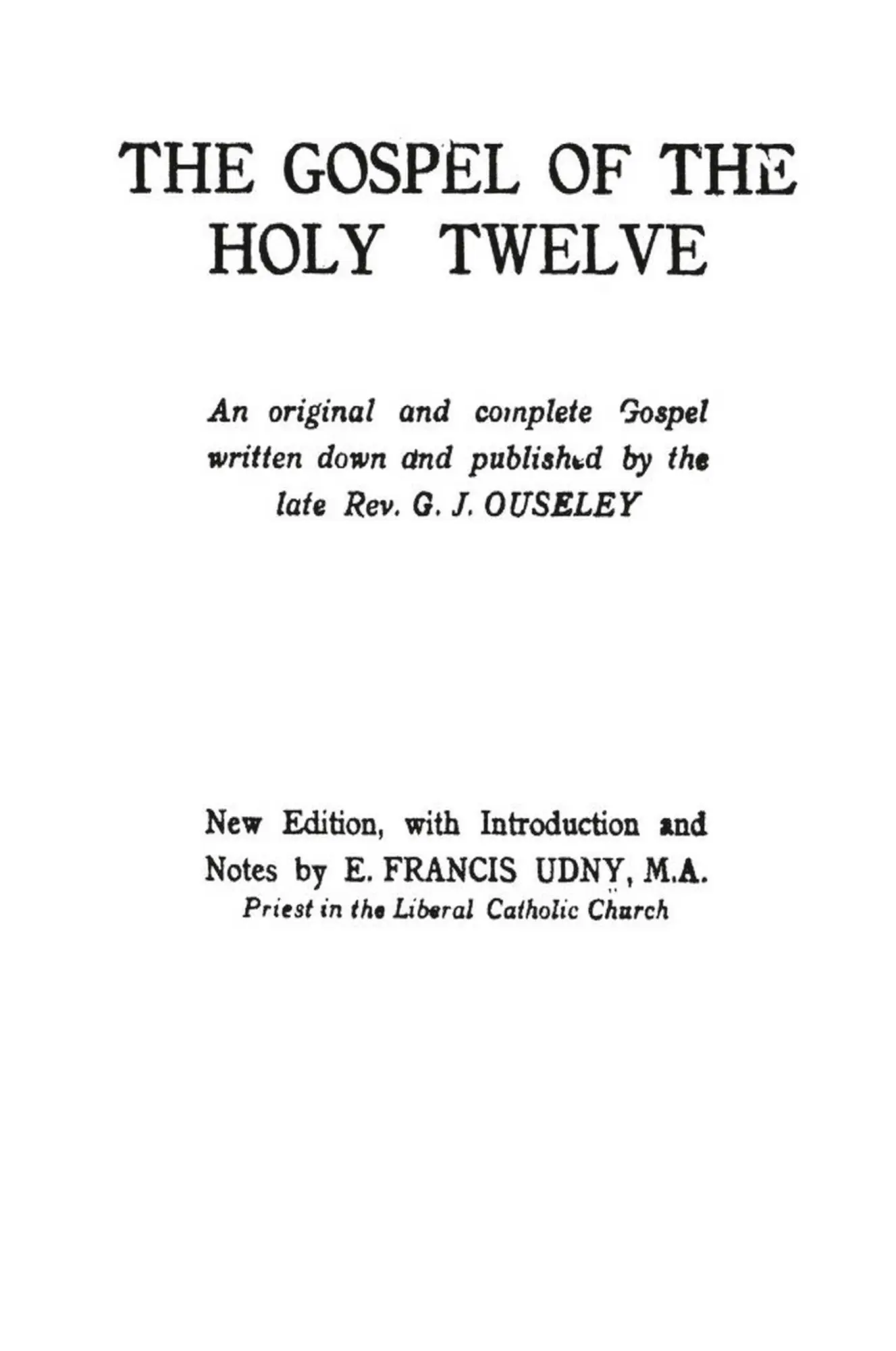 Cover: 9781773237961 | The Gospel of the Holy Twelve | G. J. Ouseley (u. a.) | Taschenbuch
