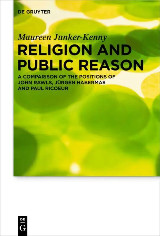 Cover: 9783110487961 | Religion and Public Reason | Maureen Junker-Kenny | Taschenbuch | ISSN