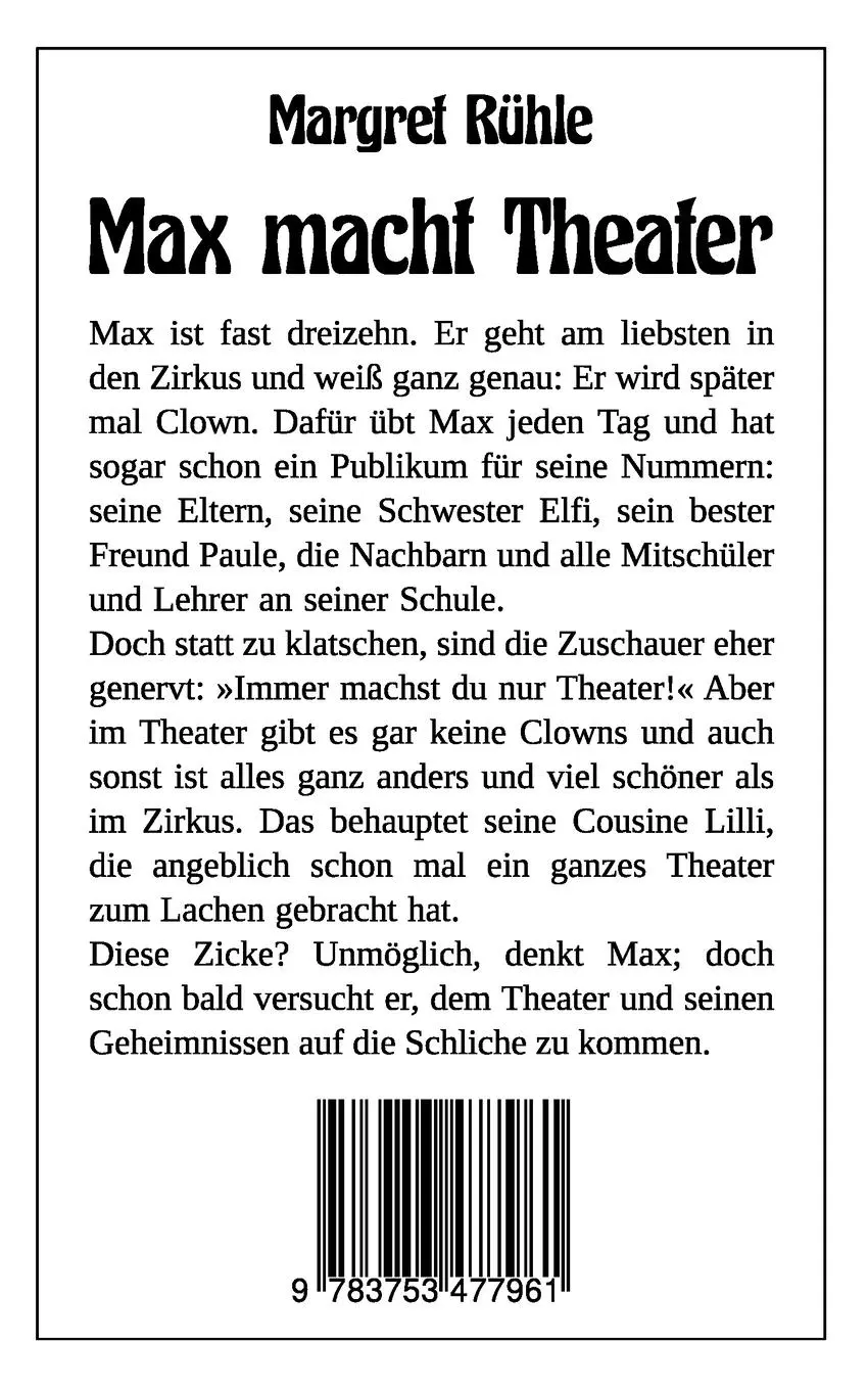 Rückseite: 9783753477961 | Max macht Theater | Rühle Margret (u. a.) | Taschenbuch | Paperback
