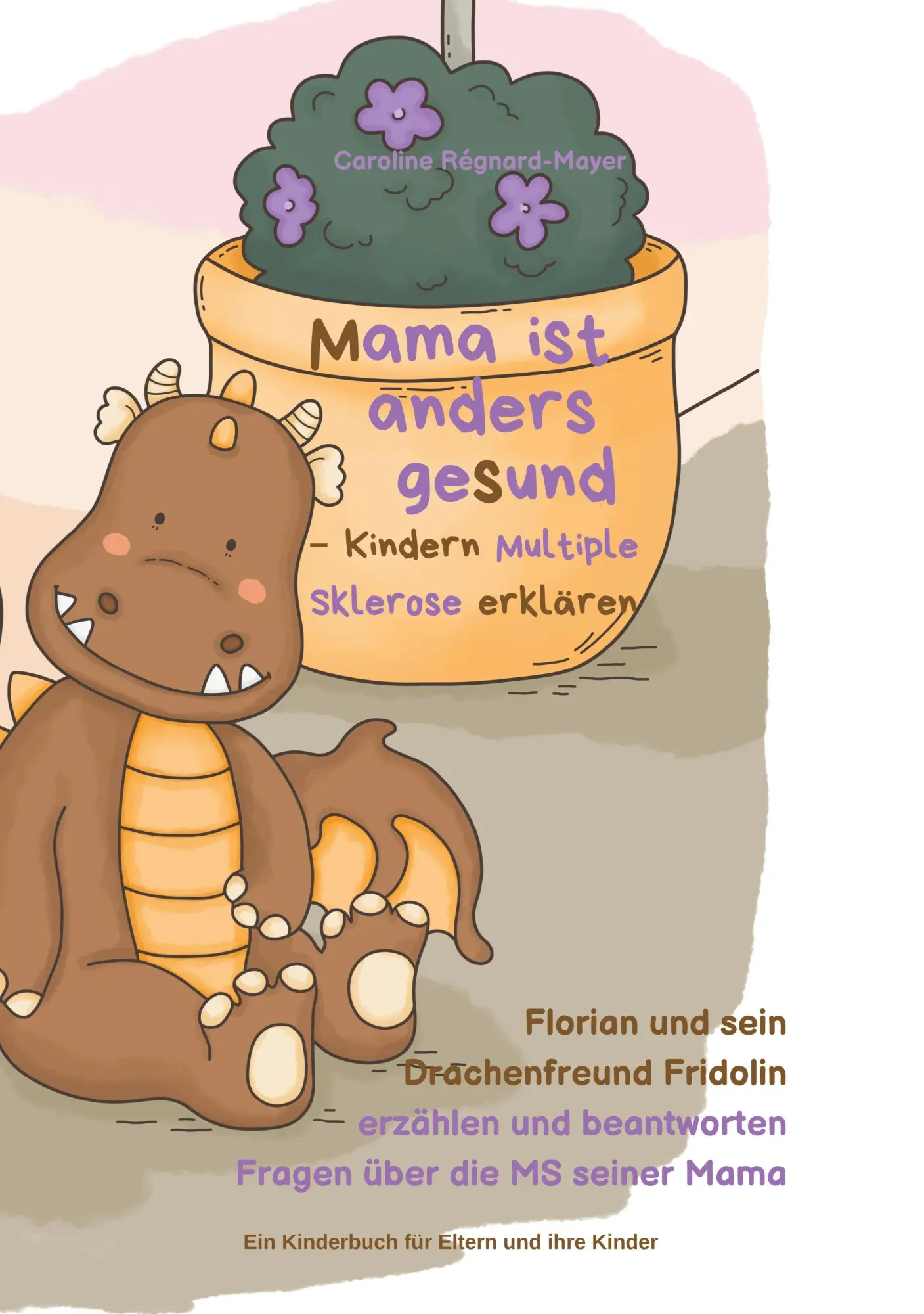 Cover: 9783756207961 | Mama ist anders gesund - Kinder Multiple Sklerose erklären | Buch