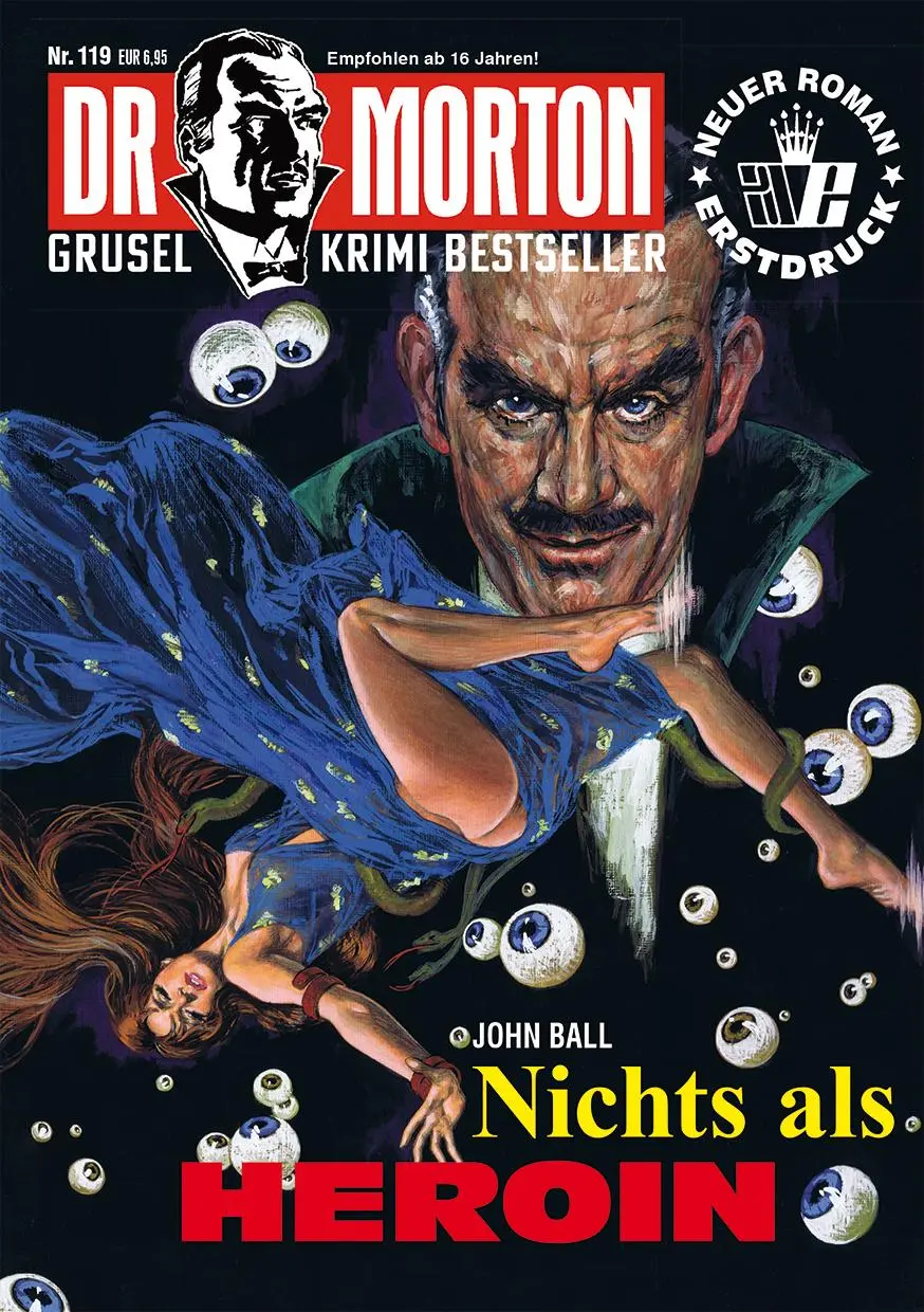 Cover: 9783864737961 | Dr. Morton 119: Nichts als Heroin | John Ball | Taschenbuch | Deutsch